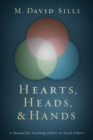 Image for Hearts, heads, and hands.: (Fasting, family, family ministry and counseling, church finances)