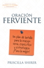Image for Oracion ferviente: Un plan de batalla para la oracion seria, especifica y estrategica.