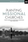 Image for Planting Missional Churches : Your Guide to Starting Churches that Multiply