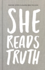 Image for She Reads Truth: Holding Tight to Permanent in a World That&#39;s Passing Away