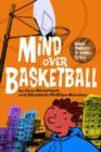 Image for Mind Over Basketball : Coach Yourself to Handle Stress