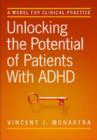 Image for Unlocking the potential of patients with ADHD  : a model for clinical practice