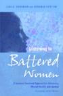 Image for Listening to battered women  : a survivor-centered approach to advocacy, mental health, and justice