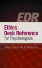 Image for Ethics desk reference for psychologists