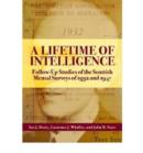 Image for A lifetime of intelligence  : follow-up studies of the Scottish mental surveys of 1932 and 1947