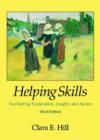 Image for Helping skills  : facilitating exploration, insight, and action