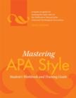 Image for Mastering APA style: Student&#39;s workbook and training guide