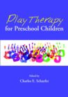 Image for Play Therapy for Preschool Children