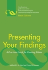 Image for Presenting your findings  : a practical guide for creating tables