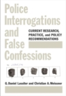 Image for Police interrogations and false confessions  : current research, practice, and policy recommendations