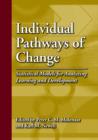 Image for Individual pathways of change  : statistical models for analyzing learning and development