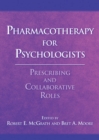 Image for Pharmacotherapy for psychologists  : prescribing and collaborative roles