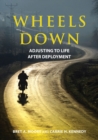 Image for Wheels Down : Adjusting to Life After Deployment