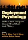 Image for Deployment Psychology : Evidence-Based Strategies to Promote Mental Health in the Military