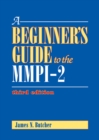 Image for A Beginner&#39;s Guide to the MMPI-2