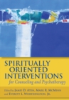 Image for Spiritually oriented interventions  : for counseling and psychotherapy