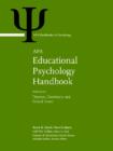 Image for APA Educational Psychology Handbook : Volume 1: Theories, Constructs, and Critical Issues Volume 2: Individual Differences and Cultural and Contextual Factors Volume 3: Application to Learning and Tea
