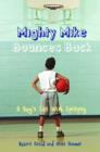 Image for Mighty Mike Bounces Back