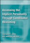 Image for Assessing the Implicit Personality Through Conditional Reasoning