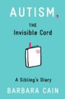 Image for Autism, The Invisible Cord