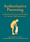 Image for Authoritative parenting  : synthesizing nurturance and discipline for optimal child development