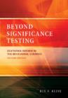 Image for Beyond significance testing  : statistics reform in the behavioral sciences