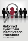 Image for Reform of Eyewitness Identification Procedures
