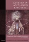 Image for Varieties of Anomalous Experience : Examining the Scientific Evidence