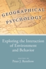 Image for Geographical Psychology : Exploring the Interaction of Environment and Behavior