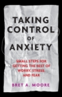 Image for Taking Control of Anxiety