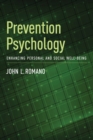 Image for Prevention psychology  : enhancing personal and social well-being