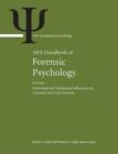 Image for APA Handbook of Forensic Psychology : Volume 1: Individual and Situational Influences in Criminal and Civil Contexts Volume 2: Criminal Investigation, Adjudication, and Sentencing Outcomes