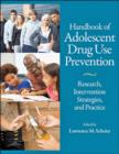 Image for Handbook of Adolescent Drug Use Prevention : Research, Intervention Strategies, and Practice