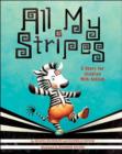 Image for All My Stripes : A Story for Children With Autism
