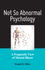Image for Not So Abnormal Psychology