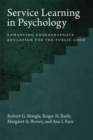 Image for Service learning in psychology  : enhancing undergraduate education for the public good