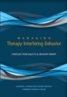 Image for Managing Therapy-Interfering Behavior