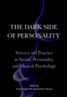 Image for The Dark Side of Personality
