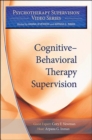 Image for Cognitive–Behavioral Therapy Supervision