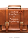 Image for Starting Your Career in Academic Psychology