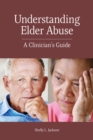 Image for Understanding Elder Abuse