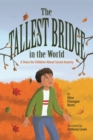 Image for The Tallest Bridge in the World : A Story for Children About Social Anxiety