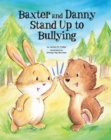 Image for Baxter and Danny Stand Up to Bullying