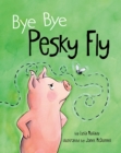 Image for Bye Bye Pesky Fly