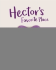 Image for Hector&#39;s favorite place