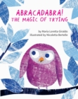 Image for Abracadabra!  : the magic of trying