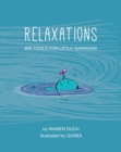 Image for Relaxations : Big Tools for Little Warriors
