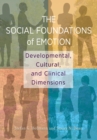 Image for The Social Foundations of Emotion