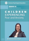 Image for Children Experiencing Fear and Anxiety