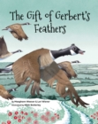 Image for The gift of Gerbert&#39;s feathers
